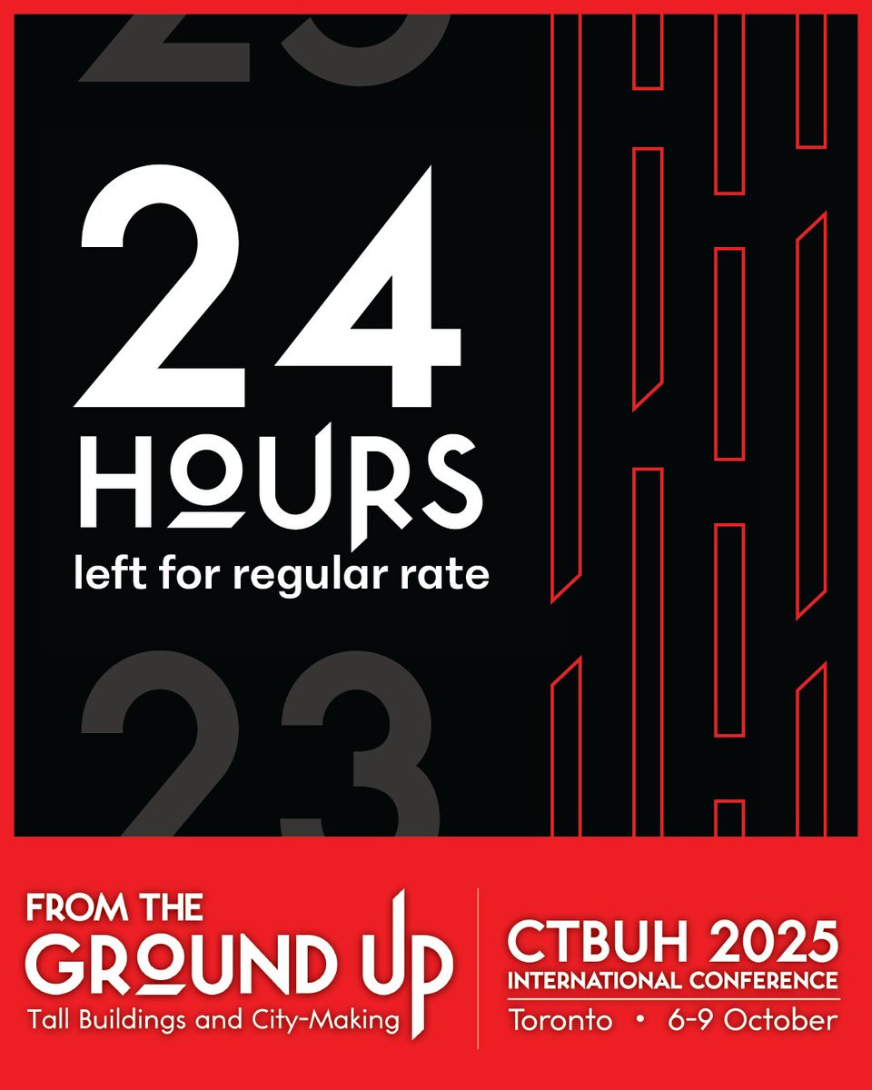 CVUrbanism's tweet photo. Only 24 hours left to register for the regular rate! Join us in Toronto for the CTBUH 2025 Intern'l Conference, 6-9 October. Register by August 13th for regular rates: https://t.co/yTq6IFbVAx
#conference #urbanism #skyscraper #tallbuilding #CTBUH2025 #verticalurbanism #countdown https://t.co/KnYqNcGVvt