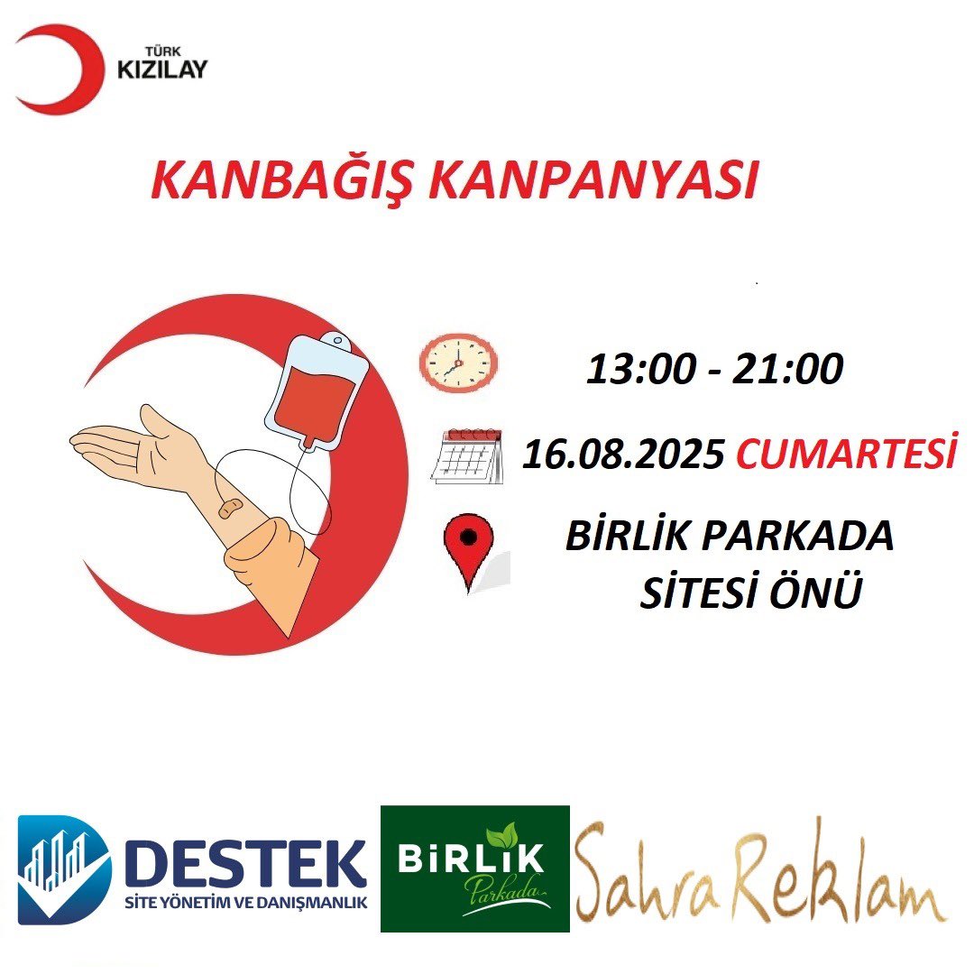🩸 Kan Ver, Hayat Kurtar! 🩸
Değerli sakinlerimiz,
Kızılay’ın düzenlediği kan bağışı kampanyasına sizleri davet ediyoruz.
Unutmayın, 1 ünite kan, 3 can kurtarır!

📍 Yer: Birlik Parkada Sitesi
📅 Tarih: 16.08.2025
🕒 Saat: 13.00 –
#Kızılay #KanBağışı #HayatKurtar #BirlikteGüçlüyü