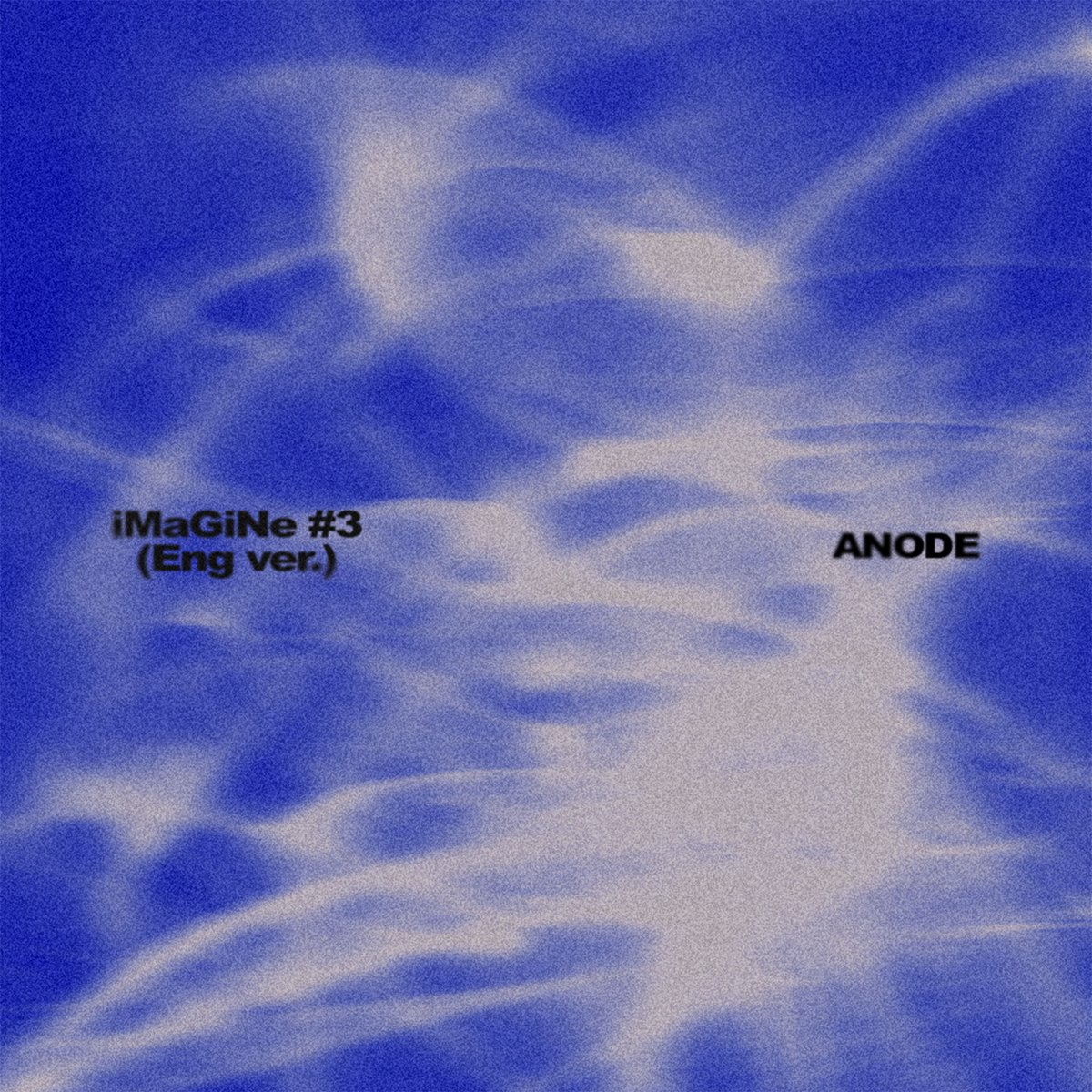 ANODE_official's tweet image. #ANODE

ANODE's Digital Single 'iMaGiNe #3 (Eng ver.)' is OUT NOW!
Check this album on all streaming platforms!

bit.ly/ANODE_iMaGiNe3…

#Anlee #Blanc #iMaGiNe_3_Eng #Keep_It_Raw #Billlie #MOONSUA #Gestaltzerfall