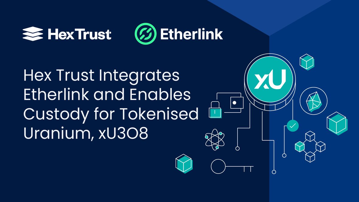 🔒 Hex Trust integrates <a href="/etherlink/">Etherlink 🔗</a>, the EVM-compatible L2 built on <a href="/tezos/">Tezos</a>, and now supports custody for Tokenised uranium, xU3O8 (<a href="/uranium_io/">XU3O8</a>)

Backed by @Trilitech, Etherlink expands institutional access to RWAs with secure, licensed custody from Hex Trust.

👉