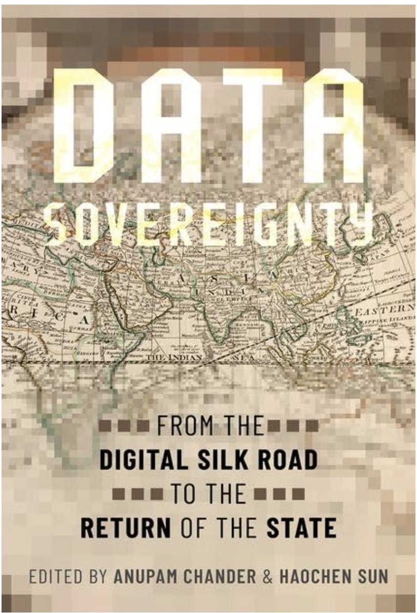 In Data Sovereignty: From the Digital Silk Road to the Return of the State’ (OUP 2023) (eds A Chander and H Sun), various authors discuss the promises and pitfalls of digital sovereignty. Read Ines Willemyns’ book review at shorturl.at/9RvxY