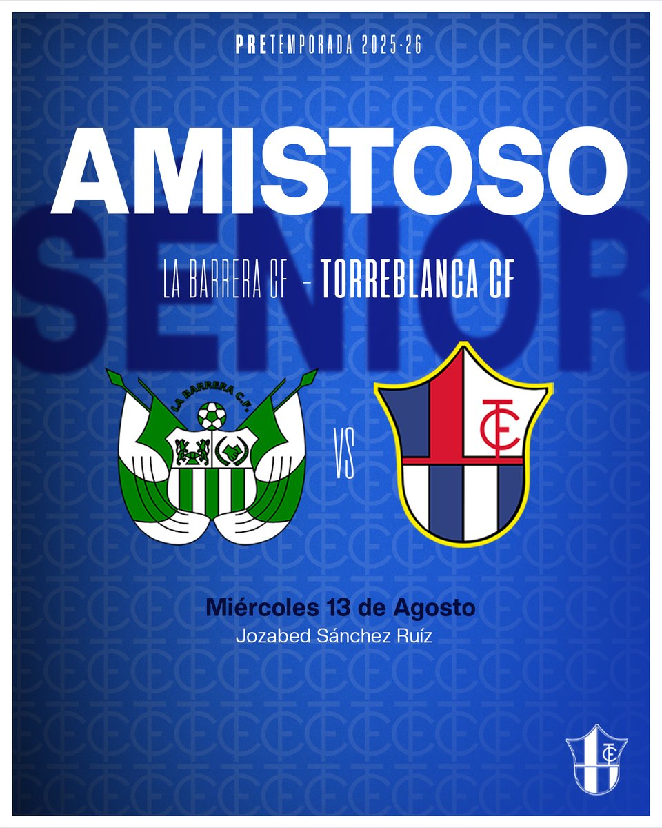 ⚽️Continuamos la 𝐩𝐫𝐞𝐭𝐞𝐦𝐩𝐨𝐫𝐚𝐝𝐚 𝟐𝟓/𝟐𝟔 ⚽️

💙En esta ocasión, el Sénior se enfrenta a <a href="/LaBarreraCF/">La Barrera C.F.</a> en un amistoso.

🟢La Barrera CF 🆚 Torreblanca CF 💙
🏟️Jozabed Sánchez Ruíz
⌚️21:00h

#TorreblancaCF #OrgullososDeLlevarTuNombre