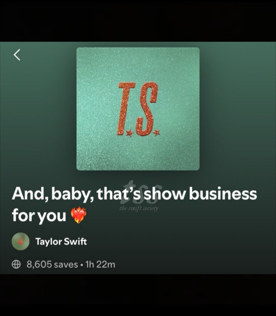 TheSwiftSociety's tweet photo. 🎶| All songs from Taylor's playlist 'And baby, that's show business for you ❤️‍🔥' are produced by Max Martin and Shellback https://t.co/f6SxUIRIgA