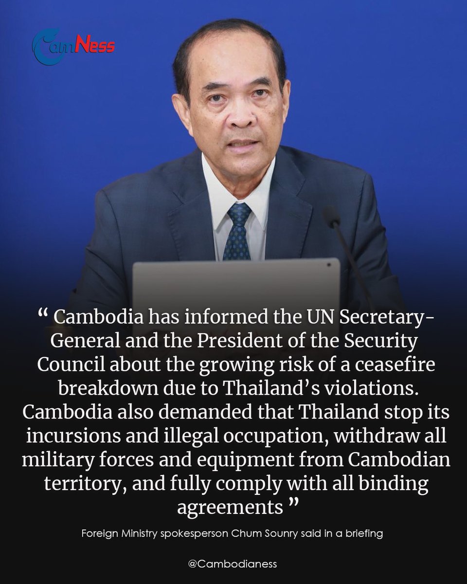 TTNEnglish's tweet photo. Foreign Ministry spokesperson Chum Sounry stated that Foreign Minister Prak Sokhonn had sent letters to the UN Secretary-General and the President of the Security Council, warning them of risks to the ceasefire between Cambodia and Thailand due to Thai activities. https://t.co/64zeZ7Y6Te