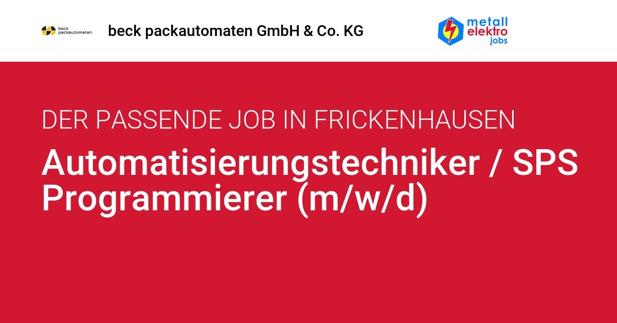 Automatisierungstechniker / SPS Programmierer (m/w/d), Frickenhausen | metallelektrojobs metallelektrojobs.de/stellenangebot…