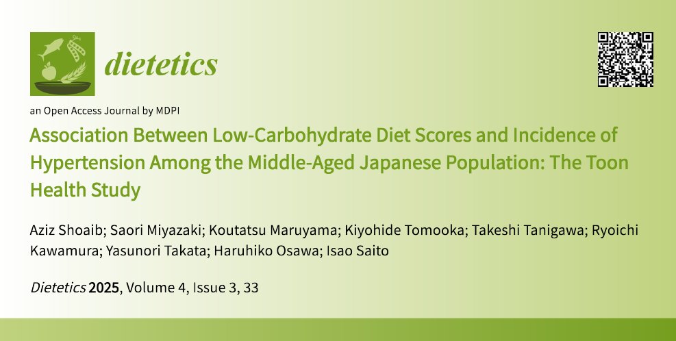 🚨 New Research Alert!  Association Between Low-Carbohydrate #Diet Scores and Incidence of #Hypertension Among the Middle-Aged Japanese Population: The Toon Health Study.
✍ Aziz Shoaib et al.
📄 Read the full paper here: mdpi.com/2674-0311/4/3/…
#Nutrition #LowCarb