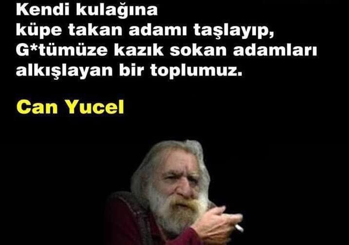 Kendi kulağına 
küpe takan adamı. 
Taşlayıp..! 
G*tüne kazık sokan 
adamları alkışlayan bir 
Toplumuz..!! 

#Can_Yücel 🕊 
#Gün_Aysın☕️