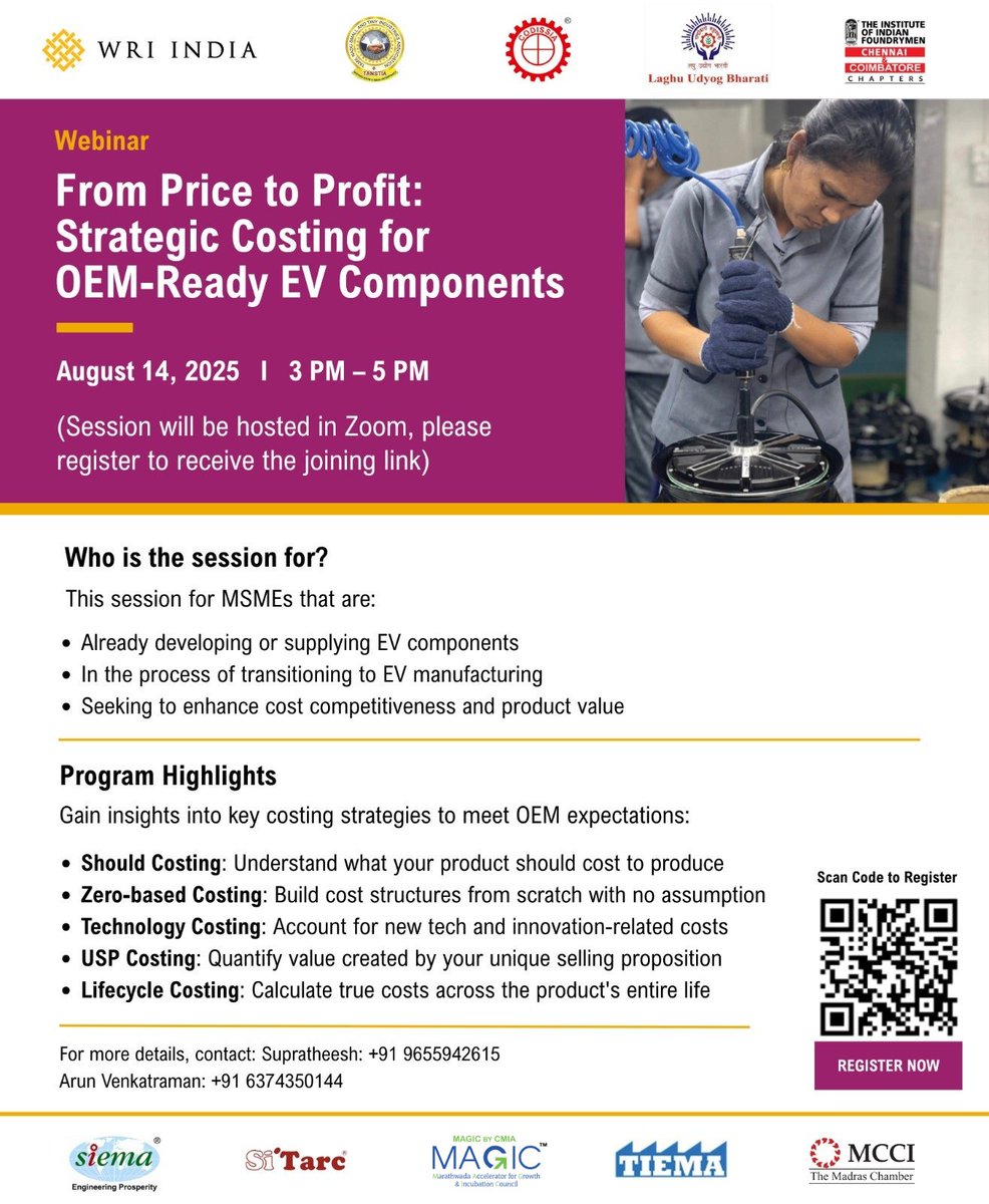 . <a href="/WRIIndia/">WRI India</a> , in collaboration with the <a href="/MAGICIncubation/">MAGIC Business Incubator & SME Accelerator</a> as an Outreach Partner, is pleased to invite you to a Technical Workshop on From Price to Profit: Strategic Costing for OEM-Ready EV Components for MSMEs.

Webinar Details:
Date: 14th August 2025
Time: 3:00 PM – 5:00 PM IST