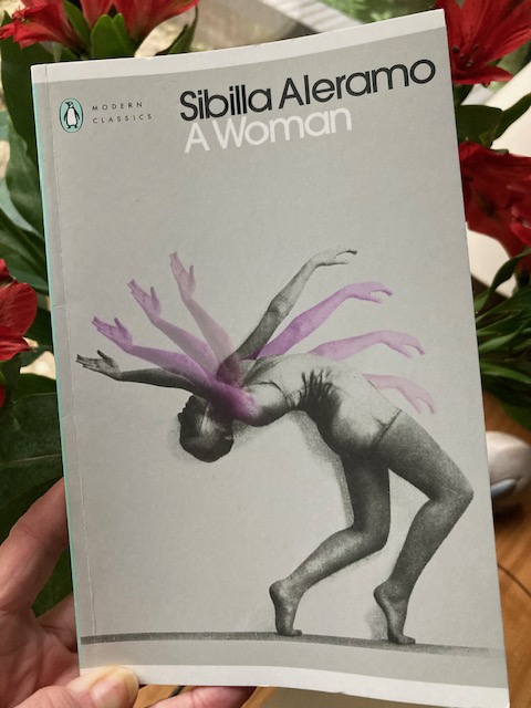 JacquiWine's tweet image. New on the blog today, my thoughts on A WOMAN by Sibilla Aleramo (tr Erica Segre &amp;amp; Simon Carnell).

A phenomenal autobiographical novel that lays bare the realities of life for a young Italian woman trapped in a brutal, patriarchal society. #WITMonth

jacquiwine.wordpress.com/2025/08/12/a-w…