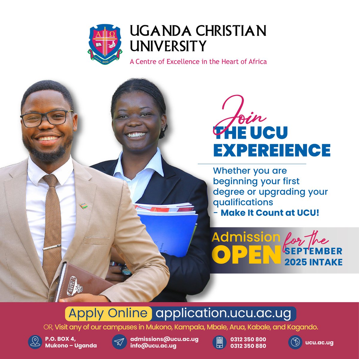 Ready to kickstart your future? Join the UCU experience! Admissions for the September 2025 intake are now open.

Apply online at application.ucu.ac.ug or visit our campuses. #Apply2UCU