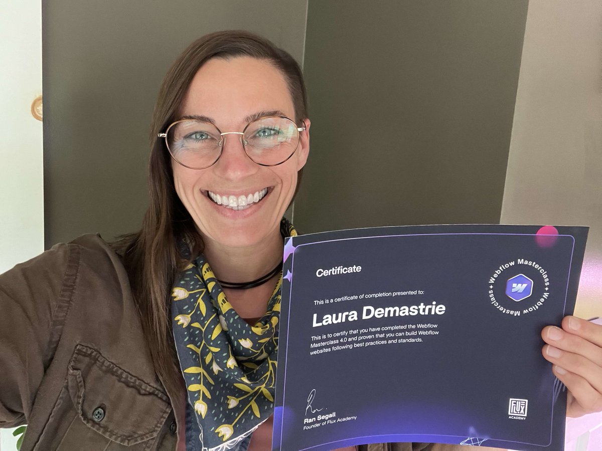 Congratulations Laura on achieving your certificate in Webflow Masterclass! 🎉

Learn Webflow the FAST way with our full Webflow Masterclass course 👉 bit.ly/44WiHel