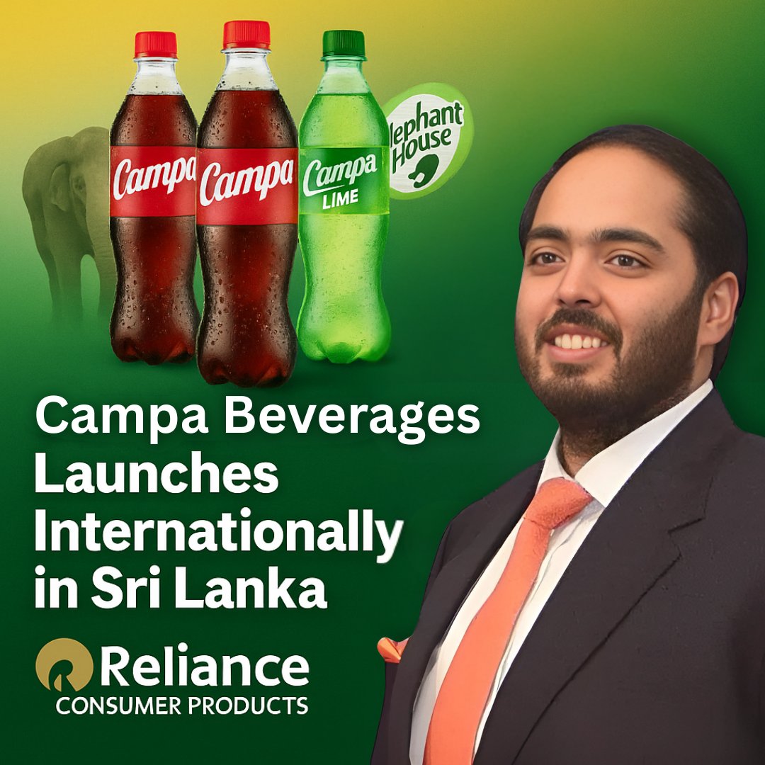 Reliance Consumer Products expands beyond India, launching Campa Beverages in Sri Lanka in partnership with Elephant House🥤

A step forward in global FMCG ambitions, driven by Anant Ambani’s vision.

#AnantAmbani #CampaGlobal #FMCGExpansion #RelianceFMCG