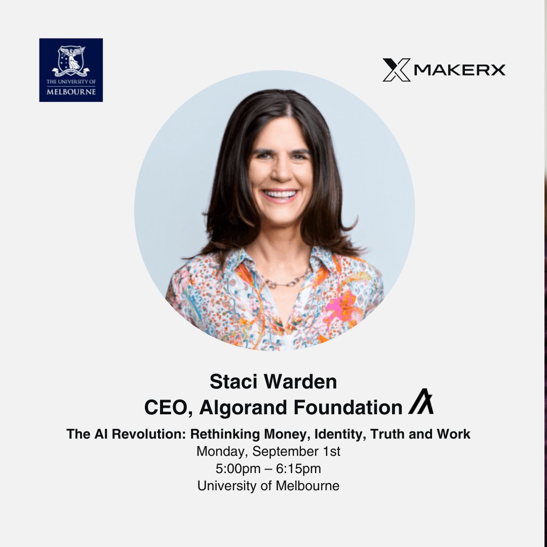 We’re excited to welcome <a href="/StaciW_DC/">staci.algo</a>, CEO of the <a href="/AlgoFoundation/">Algorand Foundation</a>, to our upcoming <a href="/UniMelb/">University of Melbourne</a> event: The AI Revolution: Rethinking Money, Identity, Truth and Work.

With a career spanning finance, blockchain, and economic development, Staci has led transformative work at the