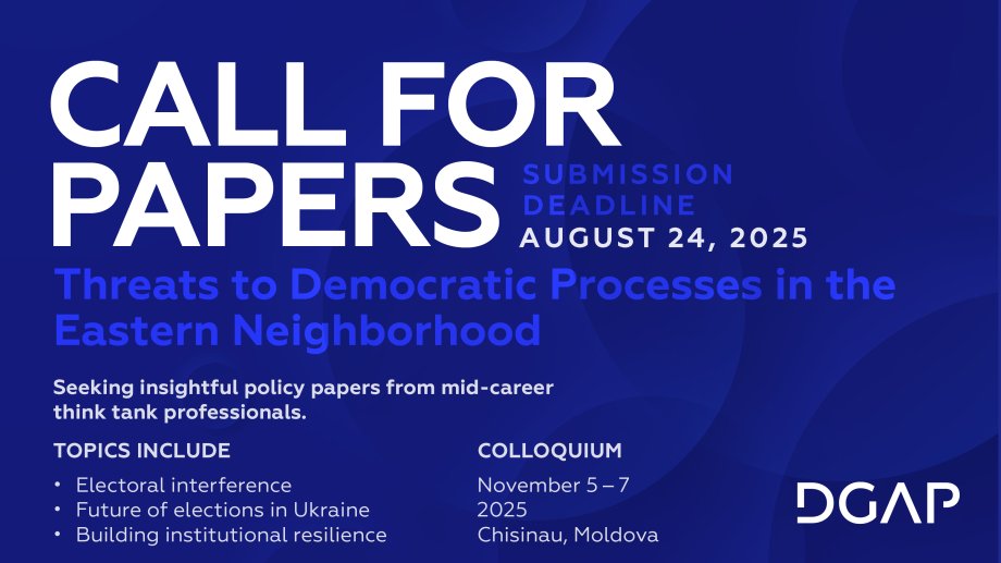 📢 Call for Policy Papers

Join the Think Tank Network on the #EasternPartnership research colloquium on Hybrid Threats to #Democratic Processes in the EU’s Eastern Neighborhood.

📅 Nov 5–7, 2025
📍 Chișinău, Moldova

Apply via DGAP &amp; IPRE.

#EaP #HybridThreats #Democracy