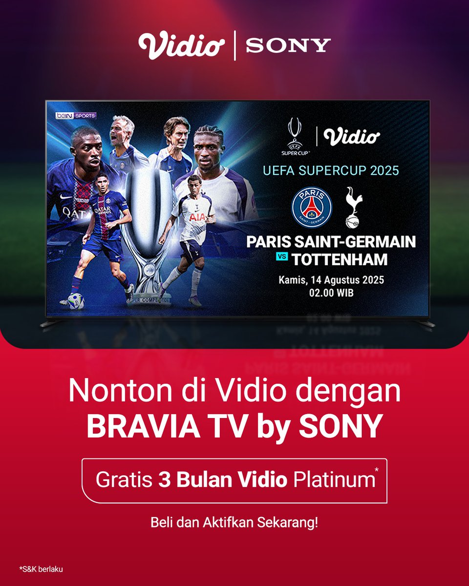 SonyIndonesia's tweet photo. Sudah siap nonton UEFA SUPERCUP 2025 kamis nanti? Kamu bisa tonton gratis di Vidio dengan BRAVIA TV!

Cek link ini untuk informasi pembelian BRAVIA TV

https://t.co/RPu8V8Xe39

#vidio #uefasupercup #braviatv https://t.co/kGDubdDtuM