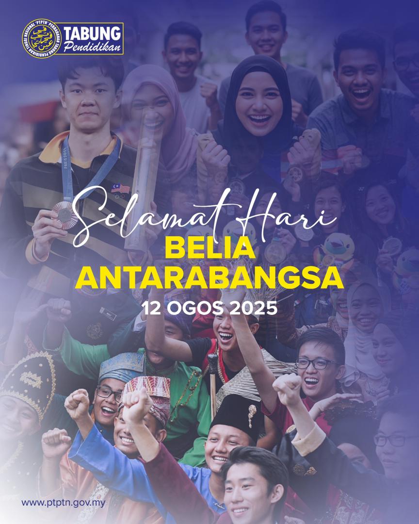 Selamat Hari Belia Antarabangsa! 🌟​

Kalianlah nadi perubahan, harapan negara dan pencetus masa depan yang lebih gemilang 💪​

Teruskan melangkah dengan semangat, jangan gentar mengejar impian dan cita-cita.​
​
Kami di PTPTN sentiasa berdiri bersama, menyokong setiap langkah