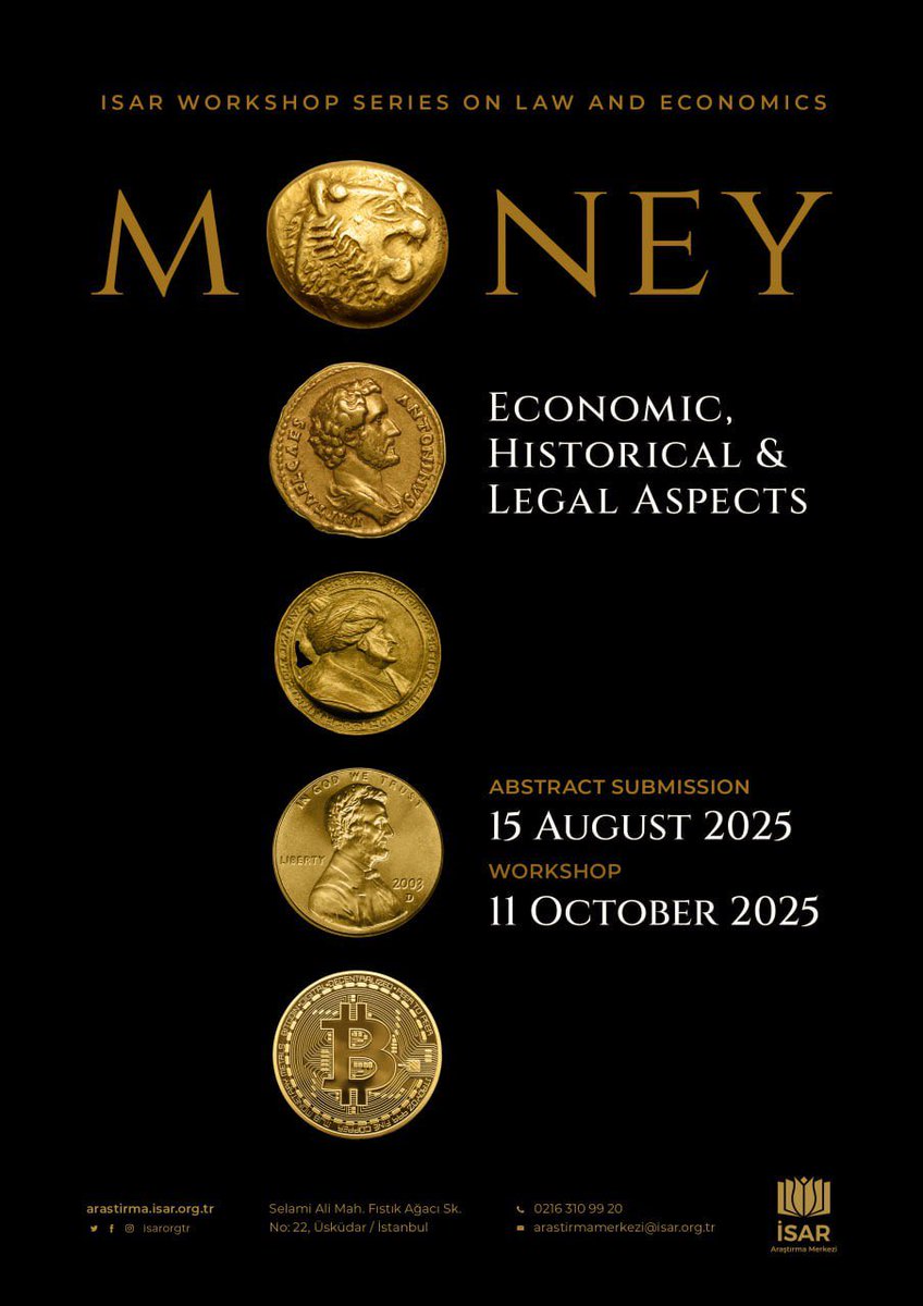 mbtoprak_'s tweet photo. 💰 Money: Economic, Historical &amp; Legal Aspects
💰 İktisadi, Tarihi ve Hukuki Yönleriyle PARA

📆 Abstract Submissions Ending Soon!
📆 Konuşmacı ve Müzakereci Olmak İçin Son Günler!

📝 Deadline / Son Tarih: 15 Aug 2025
📍 Istanbul – 11 Oct 2025

🔗 moneyworkshop@isar.org.tr https://t.co/0oL8ndAO2f