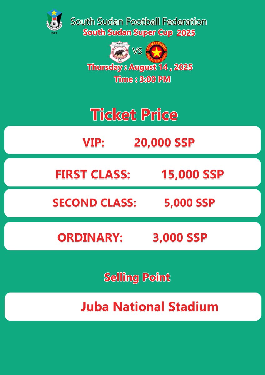South Sudan Football Association (@ssfa_com) on Twitter photo 🔵Get ready for the South Sudan Super Cup 2025! Tickets for the thrilling match between Jamus SC and El Merriekh FC will be available at the gates of Juba National Stadium starting from tomorrow, Tuesday.
#ssdsupercup2025 🔵Get ready for the South Sudan Super Cup 2025! Tickets for the thrilling match between Jamus SC and El Merriekh FC will be available at the gates of Juba National Stadium starting from tomorrow, Tuesday.
#ssdsupercup2025