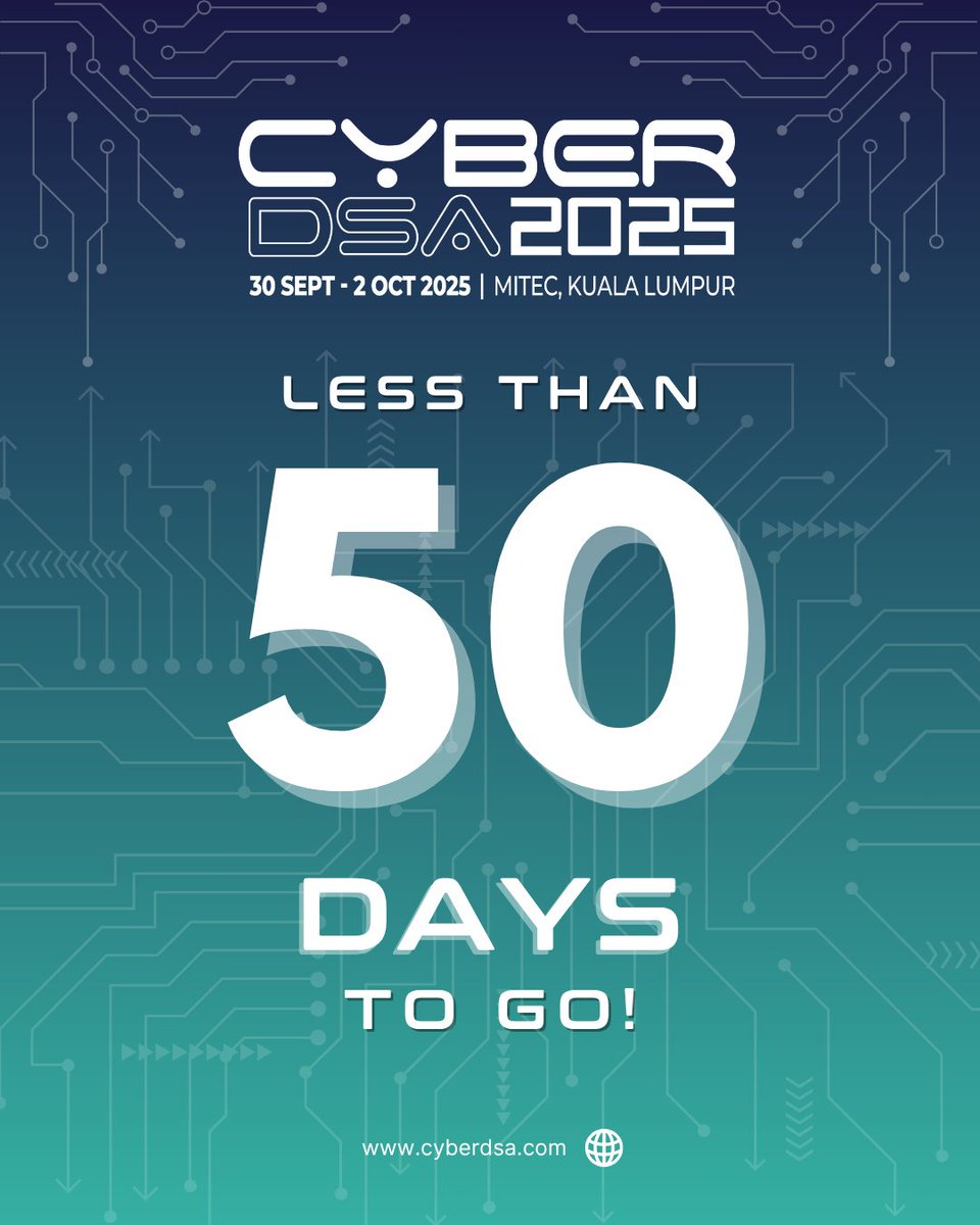 𝐓𝐡𝐞 𝐜𝐨𝐮𝐧𝐭𝐝𝐨𝐰𝐧 𝐢𝐬 𝐎𝐍! 

Less than 50 days to CyberDSA. Be part of the movement.

Register now!
👉form.evenesis.com/cyberdsa2025/R…

#CyberDSA2025 #HelloCyberDSA #PioneeringTheFuture #TrustedDigitalNation #CyberSecurityMalaysia