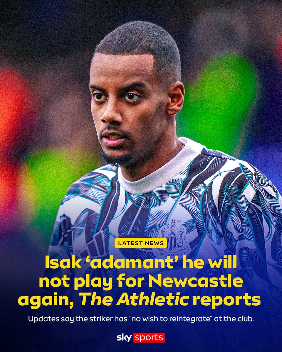 SkySportsPL's tweet image. David Ornstein claims that even if the transfer window closes without him leaving, Alexander Isak views his Newcastle career as over and has no wish to reintegrate 🚨