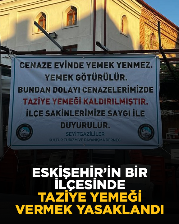 Eskişehir’in Bir İlçesinde Taziye Yemeği Yasaklandı
eskisehirhaber.com/eskisehirin-bi…