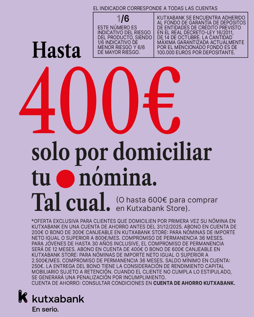 Trae tú nómina | Kutxabank
Hasta 400 € solo por domiciliar tu nómina. Tal cual. 💸
O hasta 600 € para comprar en Kutxabank Store
ℹ️ brnw.ch/21wUQkn
