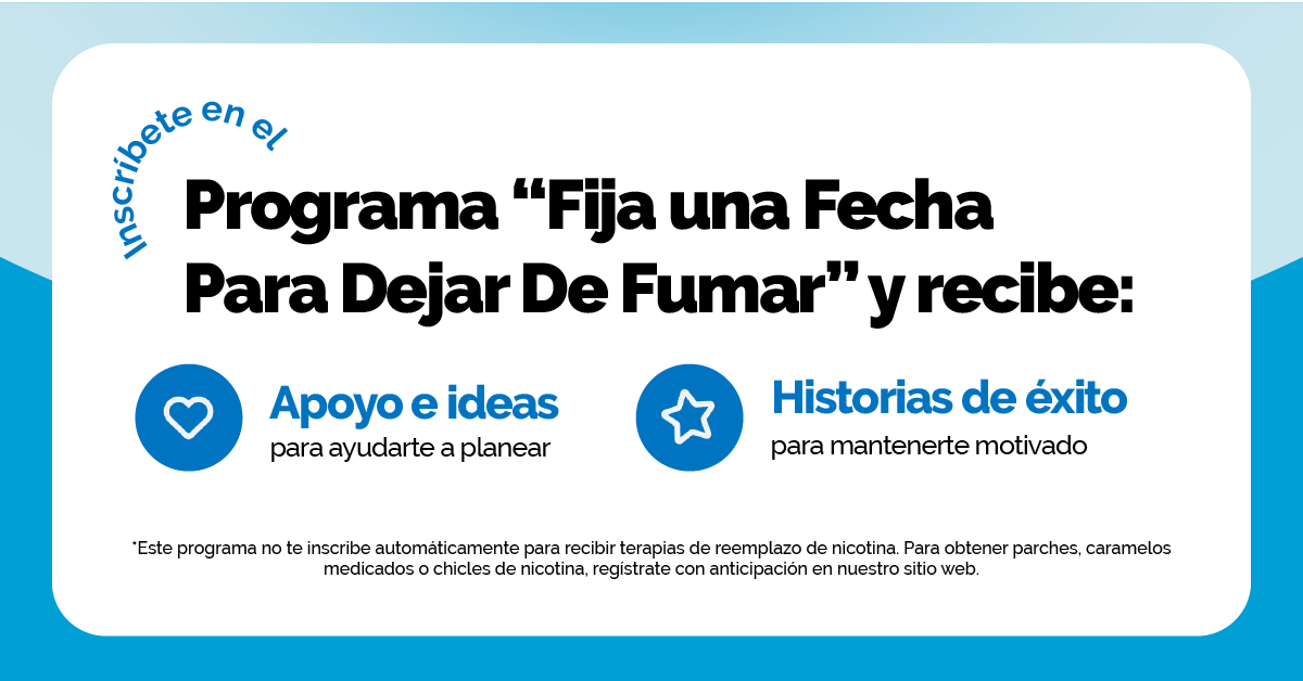 ¿Listo para dejar de fumar? ¡Nuestro programa “Fija una fecha para dejar de fumar” está aquí para ayudarte! Inscríbete y recibe información personalizada y apoyo para guiarte en tu camino en TobaccoFreeFlorida.com/fijaunafecha.