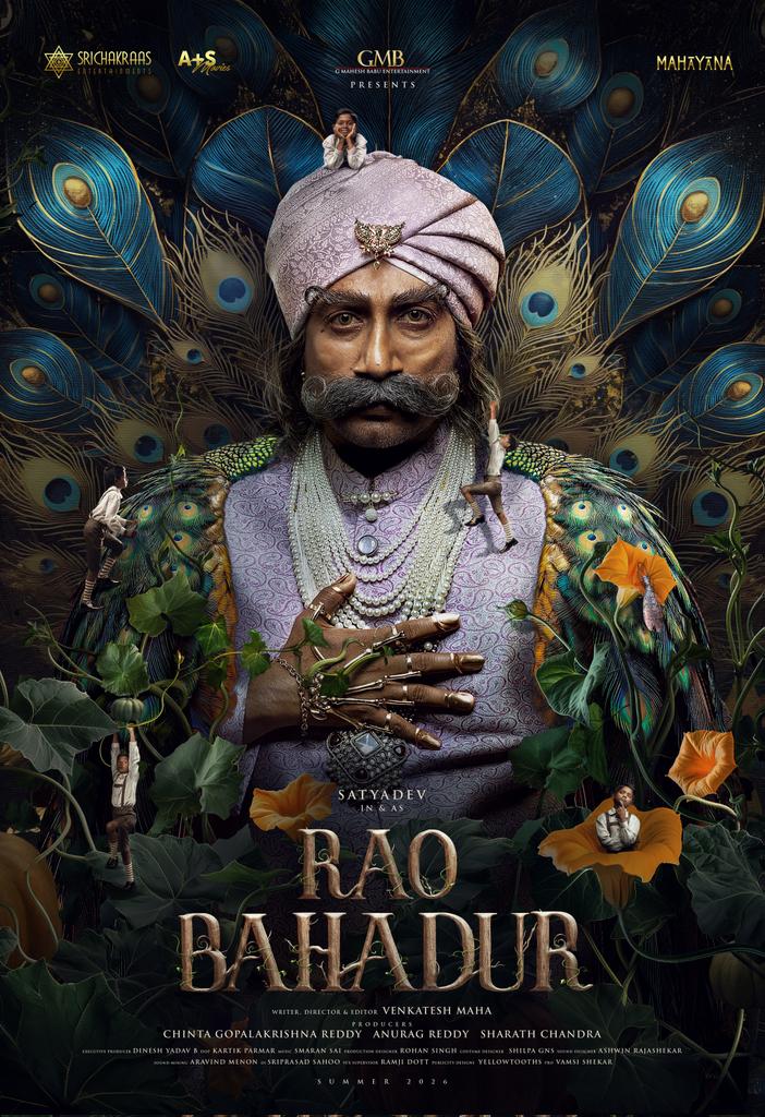 Harish Arasu PRO (@proharisarasu) on Twitter photo Presenting the versatile <a href="/ActorSatyaDev/">Satya Dev</a> in & as 𝗥𝗔𝗢 𝗕𝗔𝗛𝗔𝗗𝗨𝗥 🎭 🛐
Written & Directed by <a href="/mahaisnotanoun/">Venkatesh Maha</a> 🧠
Presented by <a href="/GMBents/">GMB Entertainment</a> 🌟
Produced by <a href="/SrichakraasEnts/">Srichakraas Entertainments</a> <a href="/AplusSMovies/">A+S Movies</a> 📽️🎞️
Remember - "Doubt is a Demon" |😈|
#RaoBahadur
#RB 🔥
In cinemas Summer 2026. Presenting the versatile <a href="/ActorSatyaDev/">Satya Dev</a> in & as 𝗥𝗔𝗢 𝗕𝗔𝗛𝗔𝗗𝗨𝗥 🎭 🛐
Written & Directed by <a href="/mahaisnotanoun/">Venkatesh Maha</a> 🧠
Presented by <a href="/GMBents/">GMB Entertainment</a> 🌟
Produced by <a href="/SrichakraasEnts/">Srichakraas Entertainments</a> <a href="/AplusSMovies/">A+S Movies</a> 📽️🎞️
Remember - "Doubt is a Demon" |😈|
#RaoBahadur
#RB 🔥
In cinemas Summer 2026.