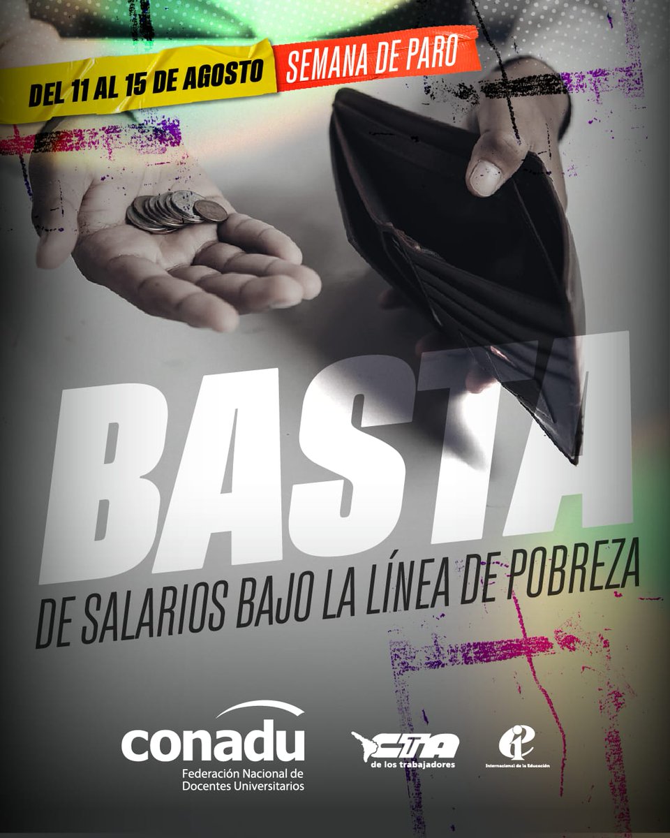 🔴Del 11 al 15 de agosto: SEMANA DE PARO
 
¡Paritarias YA!
 
Con docentes y nodocentes bajo la línea de la pobreza, no hay universidad posible.
 
#SomosLaUniversidadPública