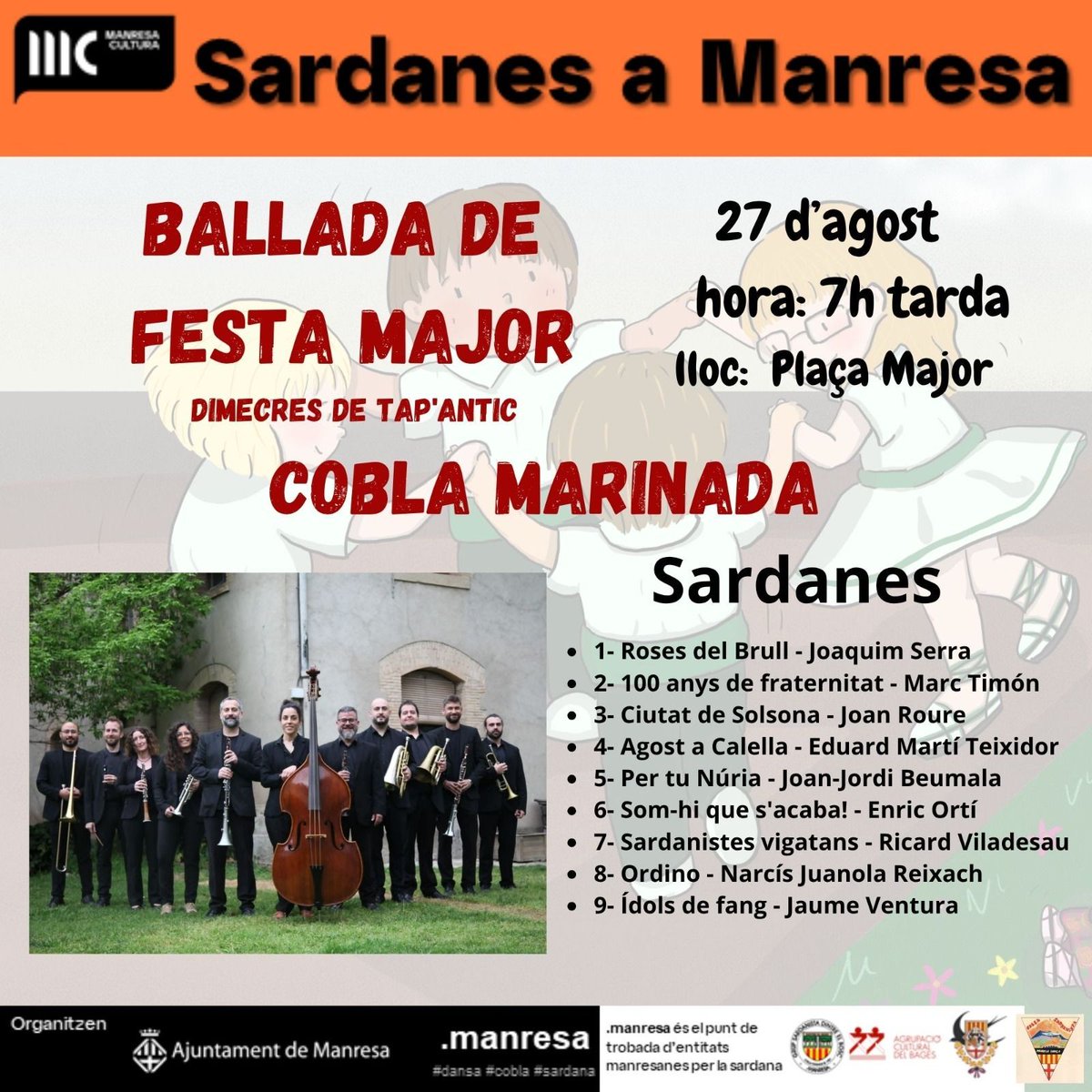 Del 27 d'agost a l'1 de setembre estem de Festa Major a Manresa, i la festa inclou diverses activitats de sardana &amp; cultura popular. 
De fet, l'introit de flabiol dona inici a una ballada i al concorregut Tap'Antic!
#fmm25 #festamajor #manresa #puntmanresa #sardanes