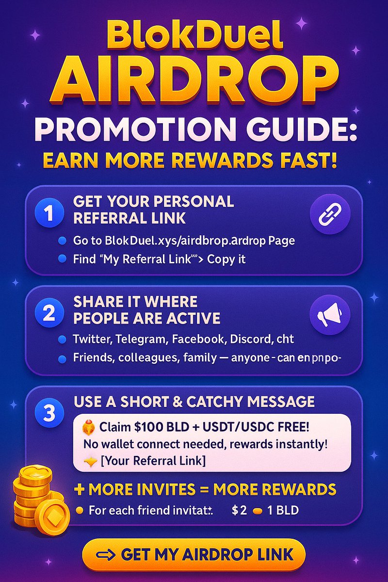 🪂 BlokDuel Airdrop Promotion Guide: Earn More Rewards Fast!
Want extra BLD / USDT / USDC and more spin chances?
Just share your personal airdrop referral link and start collecting huge rewards! 

1️⃣ Get Your Personal Referral Link
Log in or complete the simple steps
Find “My