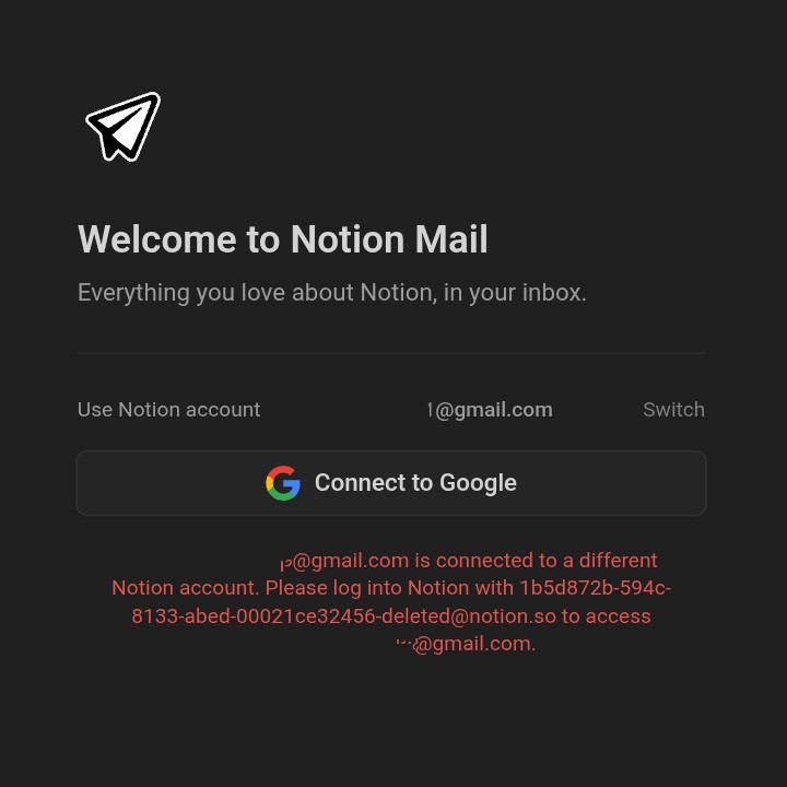 ammehedihasann's tweet image. @NotionHQ @NotionMail  I deleted my previous Notion account that was linked to my Gmail, but now I can’t connect my Gmail to a new Notion Mail. It says it’s still linked to the deleted one. Can you help? #NotionMail #Notion
