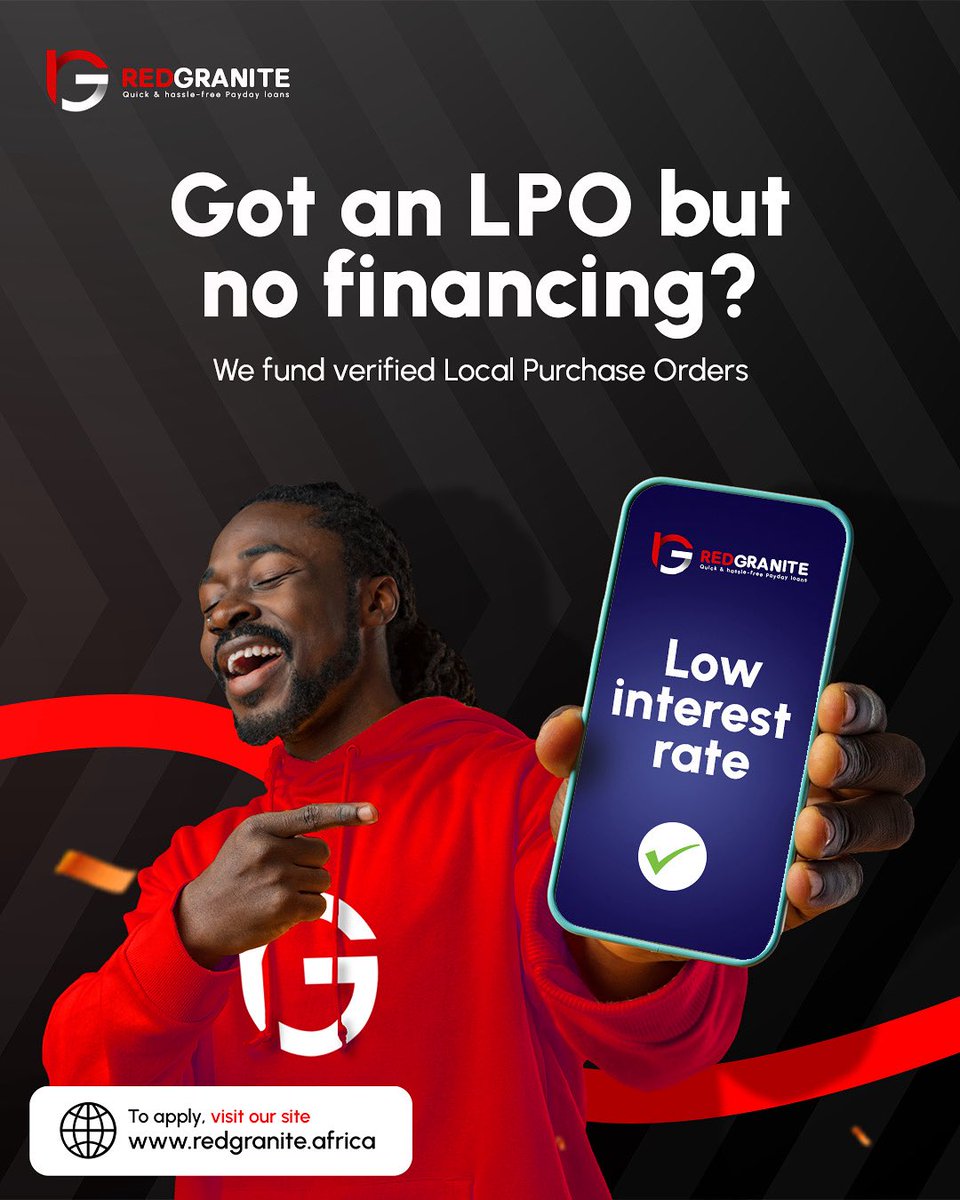 RedgraniteA's tweet image. Have you got an LPO but no capital to execute?
We fund verified purchase orders so you can show up like a boss.
Apply today and visit our site for more.
#redgraniteafrica #SmartMoneyMoves #lpofinancing #localpurchaseorder #loansmadeeasy
