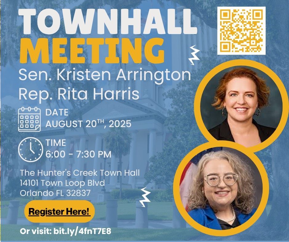 Senator Kristen Arrington and Representative Rita Harris are teaming up for a Legislative Town Hall, and you're invited!

📆 Wednesday, August 20, 2025
🕧 6:00 PM – 7:30 PM
 📍Hunter’s Creek Homeowners Association – 14101 Town Loop Blvd Orlando FL 32837

Come be part of the