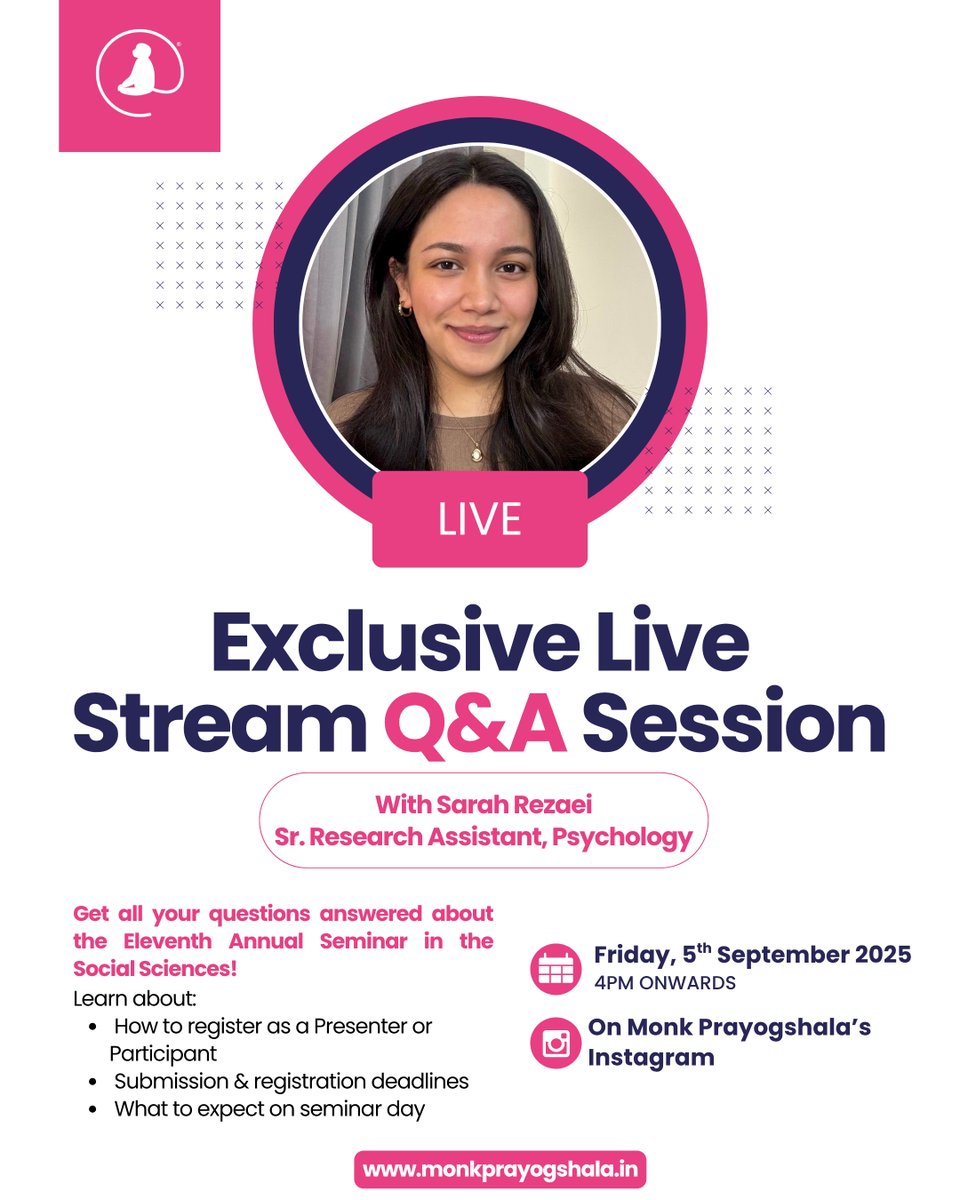 monkprayogshala's tweet photo. Got questions about the Eleventh Annual Seminar in the Social Sciences? 🎓   

Join us live with Sarah Rezaei on Friday, 5th September 2025 at 4 PM for all the answers you need — see you on Instagram! 💬✨

Follow us: https://t.co/5JaYjQDb8O 

 #MonkPrayogshala https://t.co/grMyoA01o6