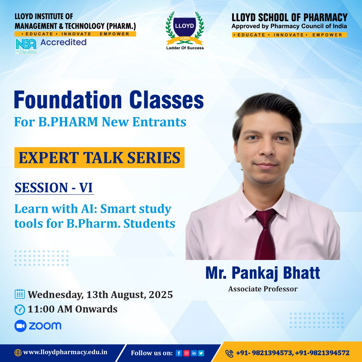 lspgrnoida's tweet photo. 📚 Expert Talk Series | Session VI
B.Pharm new entrants at LIMT (Pharm.) &amp; Lloyd School of Pharmacy explore AI-powered learning! 🚀
💡 Learn with AI – Smart Study Tools
🎤 Mr. Pankaj Bhatt | 📅 13 Aug 2025 | 📍 Zoom
#LloydPharmacy #LIMTPharm #BPharm2025 #AIinEducation https://t.co/yJ419ZLLv9