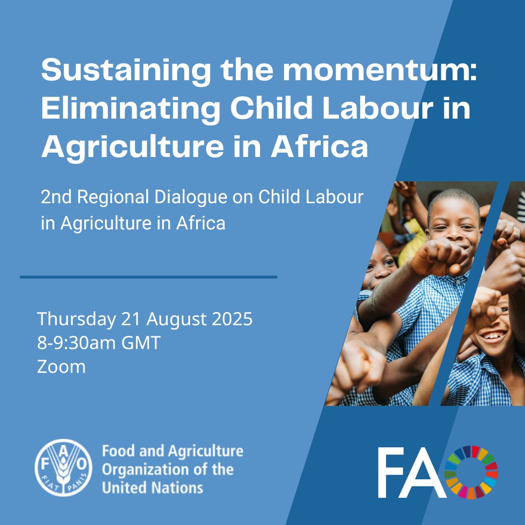 FAOAfrica's tweet photo. Join the 2nd Regional Dialogue on Child Labour in Agriculture on 21 Aug. Hear data, success stories, and innovations to #EndChildLabour in Africa. 

Register👉  https://t.co/rUlMbRSwkq https://t.co/GBCFsk9LbD