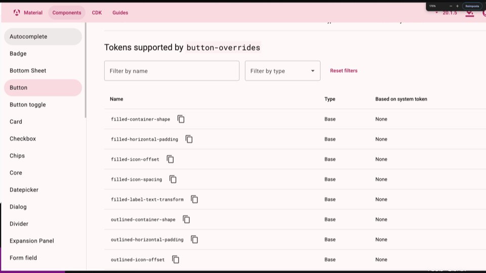 Here some ways to modify the look &amp; feel of <a href="/angular/">Angular</a>  Material components in version v.20.

The last image shows where to get the property name in the the official documentation