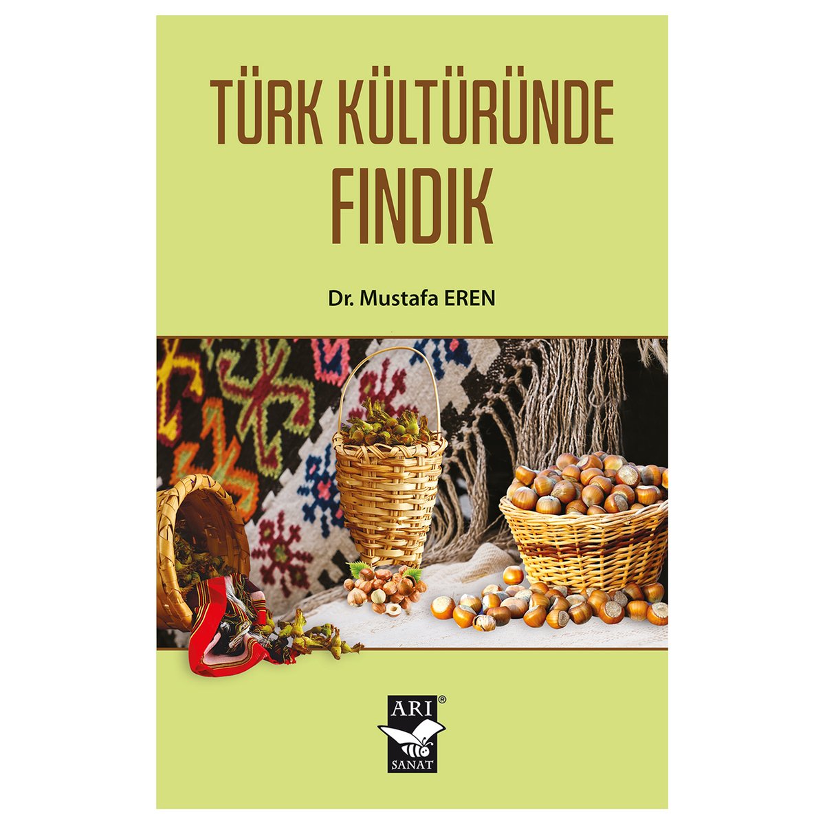 Türk Kültüründe Fındık / Mustafa Eren arisanat.com/turk-kulturund…
