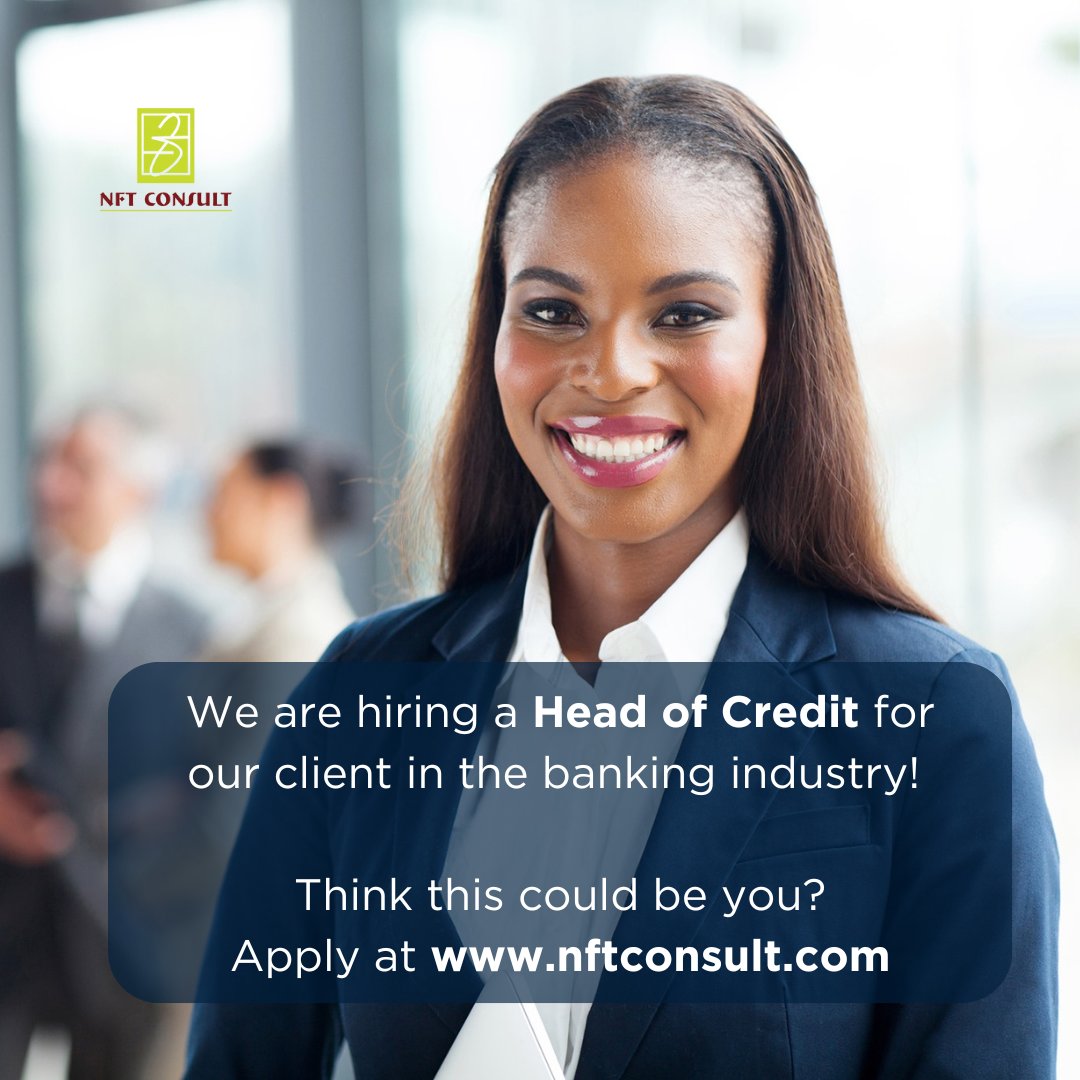 📣 WE ARE HIRING: Head Of Credit

For our client in the banking industry of Uganda.

Think you have what it takes? Apply now at nftconsult.com

#Hiring #JobOpportunities #JobsUganda