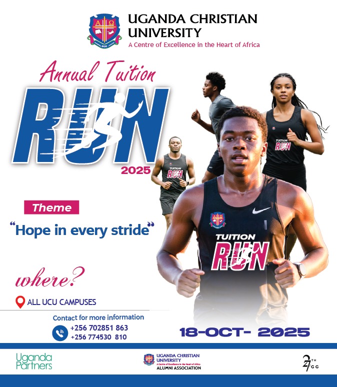 Join the 2025 UCU Annual Tuition Fundraising Run!  

Calling upon the entire alumni fraternity and well-wishers, let’s lace up for a cause. 

This year’s run will help raise funds for UCU students struggling to pay their tuition due to challenging circumstances.

👉 Theme: Hope