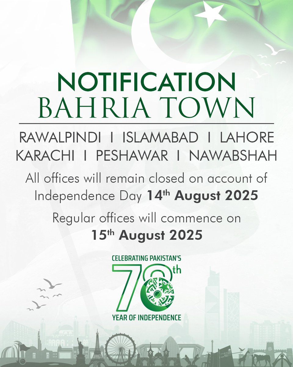BahriaTownOffic's tweet image. Independence Day Holiday Notification! 

#Notification #Holiday #14THAUG #PakistanIndependenceDay #BahriaTown #Pakistan #BahriaTownPakistan