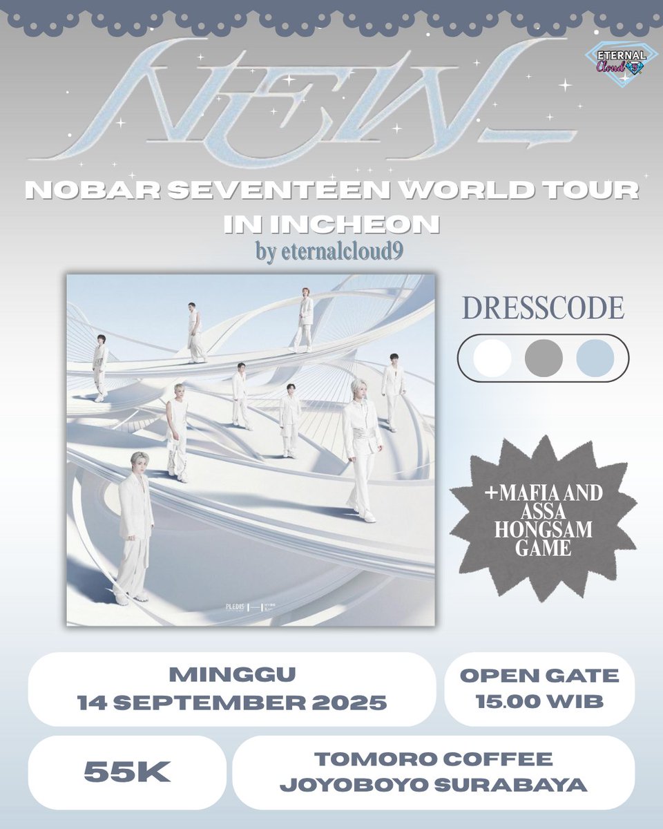 eternalcloud9's tweet photo. Alo alo warga Surabaya!
Our ✨️𝙉𝙚𝙬_✨️ event is back in the town~

Yuk join nobar New_ Seventeen World Tour in Incheon bareng @eternalcloud9
Ga cuma nobar aja, kita main Mafia &amp; Assa Hongsam juga!

Ada banyak hadiah juga loh buat yg join👀
Gas daftar, linknya dikomen yaa !🤍 https://t.co/GlOIMJFfUQ