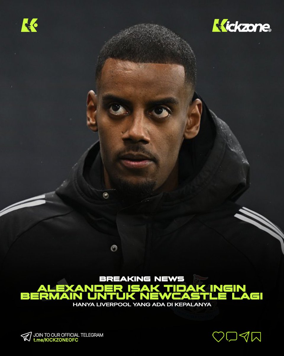 kickzoneofc's tweet photo. 🚨 𝐁𝐑𝐄𝐀𝐊𝐈𝐍𝐆 𝐍𝐄𝐖𝐒

Alexander Isak (25/CF) resmi menegaskan tak akan lagi bermain untuk Newcastle United. Meski awalnya The Magpies kukuh menolak melepas, mereka kini mulai melirik bursa mencari pengganti di tengah minat serius Liverpool.

📝TheAthleticFC, davidornstein https://t.co/yLuRQAlnmk