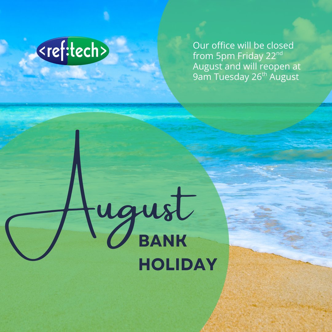 RefTechnology's tweet image. Our office will be closed from 5 pm on Friday 22nd August, and will reopen at 9 am on Tuesday 26th August.
Wishing everyone a brilliant, sunny long weekend! ☀️
We’ll be back at our desks on Tuesday Morning.
#AugustBankHoliday #OfficeHours #RefTech #Eventprofs