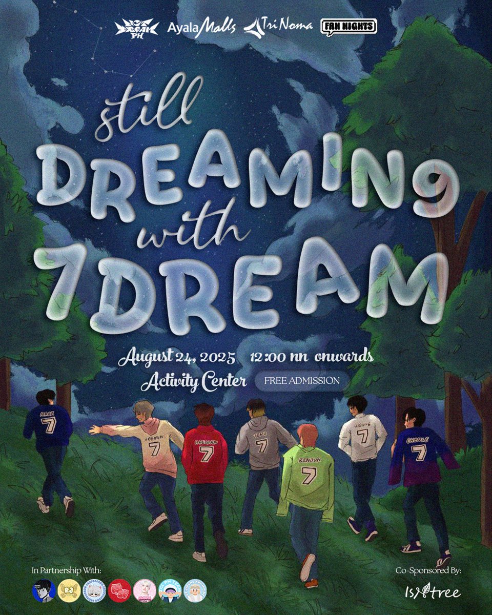 NCT DREAM PH and Ayala Malls TriNoma proudly present:

STILL DREAMIN9 WITH 7DREAM ✨
A fan gathering event to celebrate NCT DREAM’s 9th Anniversary!

🗓 August 24, Sunday | 12NN onwards
📍Activity Center, Ayala Malls TriNoma
🎟 Admission is FREE!
Registration form: