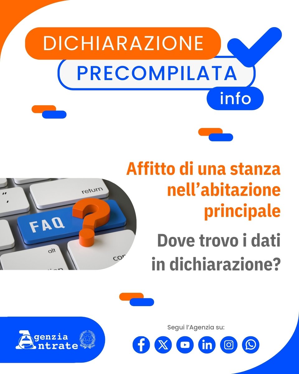 Agenzia_Entrate's tweet photo. #Precompilata 2025 Nel corso dell’anno di imposta ho affittato una stanza della mia #abitazione principale, nella mia #dichiarazionedeiredditi troverò questa info? La risposta a queste e altre domande nelle nostre #FAQ dedicate 👉 https://t.co/mOjmnZ6GrN https://t.co/jaP0GBiPct