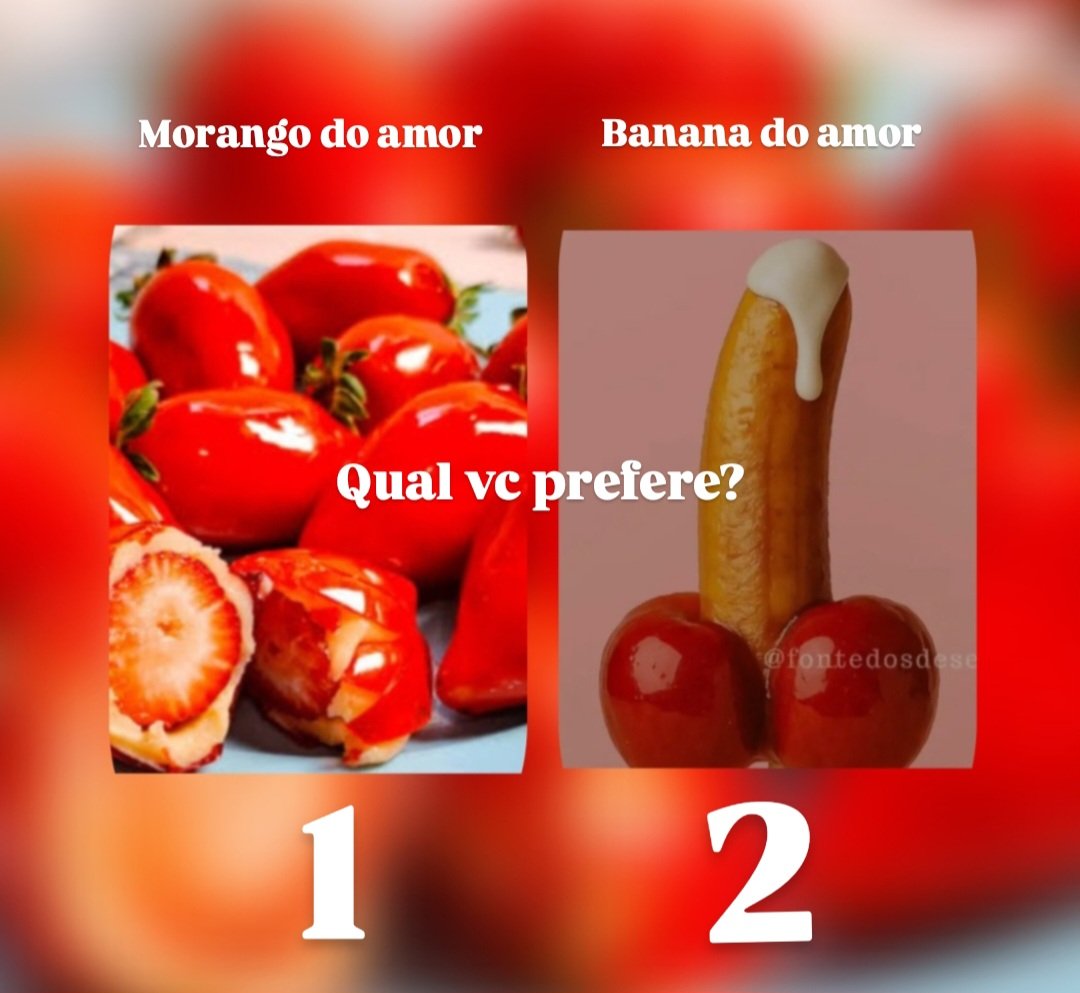 #MorangoDoAmor #bananadoamor