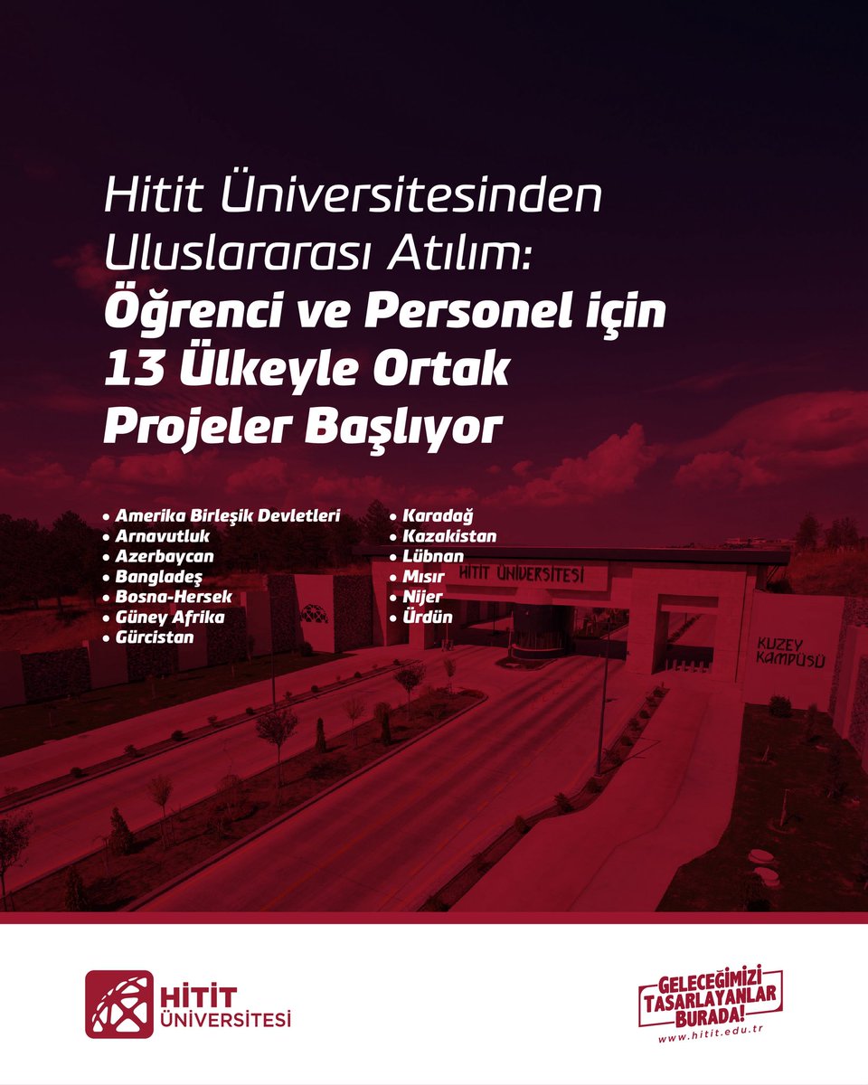 Hitit Üniversitesinden uluslararası atılım: Öğrenci ve personel için 13 ülkeyle ortak projeler başlıyor❗️

✅Amerika Birleşik Devletleri
✅Arnavutluk
✅Azerbaycan
✅Bangladeş
✅Bosna-Hersek
✅Güney Afrika
✅Gürcistan
✅Karadağ
✅Kazakistan
✅Lübnan
✅Mısır
✅Nijer
✅Ürdün

✍️
