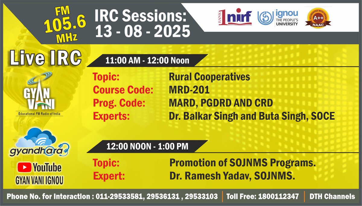Tune into IGNOU FM #GYANVANI 105.6 MHz on 13.08.2025 to know more about, "Rural Cooperatives" and interact with the Experts at 11.00 AM and Know more about, "Promotion of SOJNMS Programs" at 12.00 Noon.